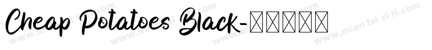 Cheap Potatoes Black字体转换